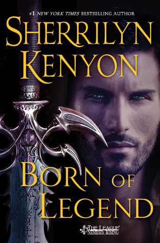 Born of Legend by Sherrilyn Kenyon