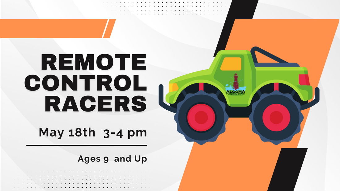 Remote Control Racers May 18th from 3:00pm to 4:00pm